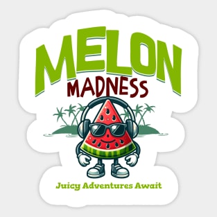 Melon Madness Juicy Adventures Await Sticker